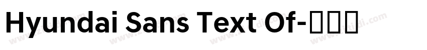Hyundai Sans Text Of字体转换